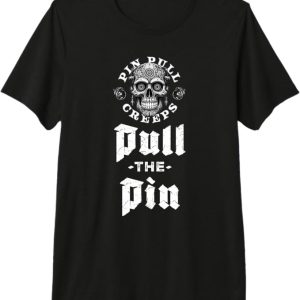 Pull the Pin Premium Tri-Blend T-Shirt