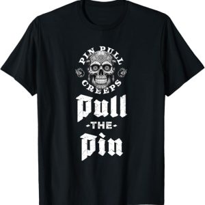 Pull the Pin Regular T-Shirt